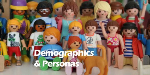 Demographics and Personas
